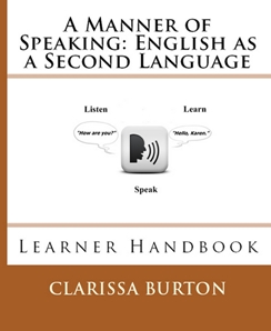 Book Cover: A Manner of Speaking: Teaching English as a Second Language